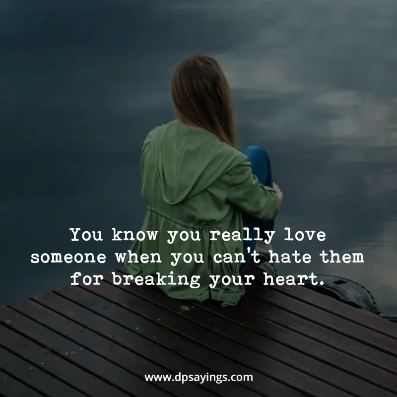 85 Highly Emotional Broken Heart Quotes And Heartbroken Sayings DP 