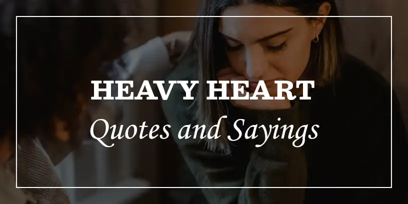 heavy heart quotes