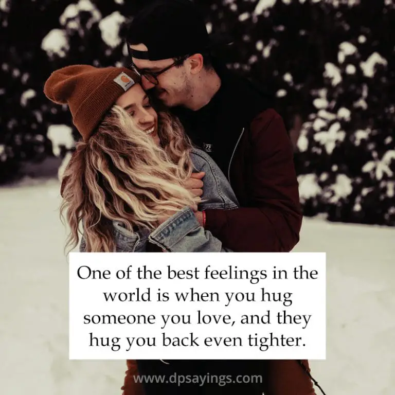 70 Hugging Quotes For Him And Her Dp Sayings 