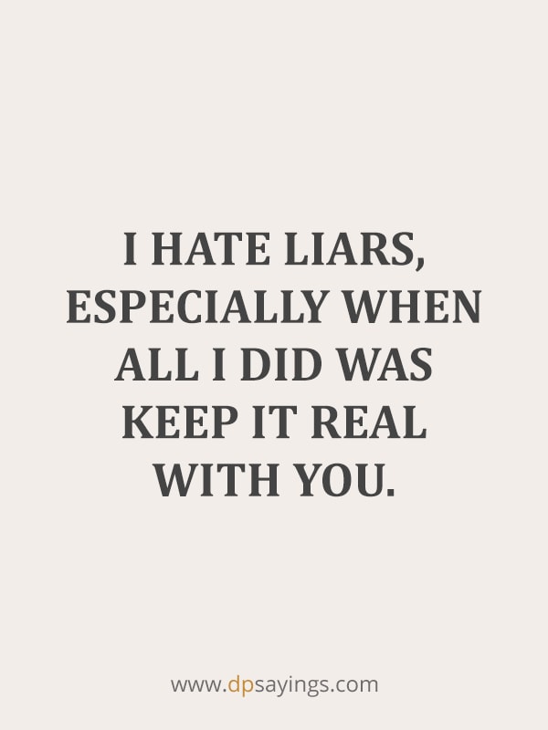 i hate liar quotes images