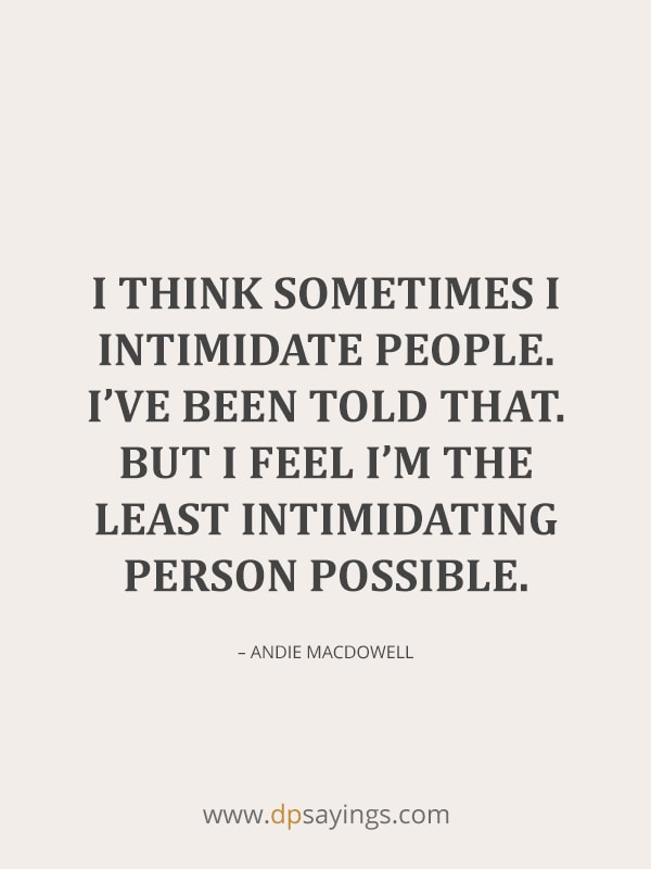 quotes about intimidation