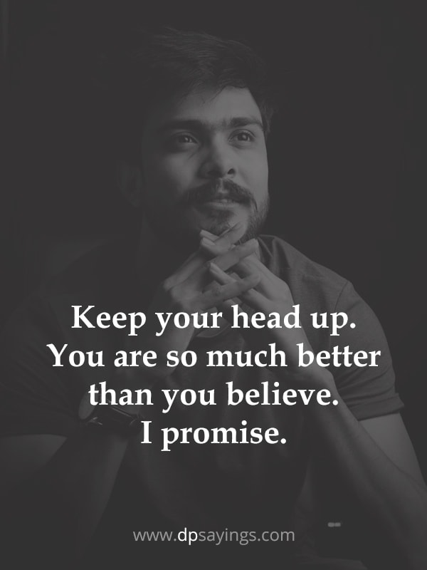 keep your head up quotes