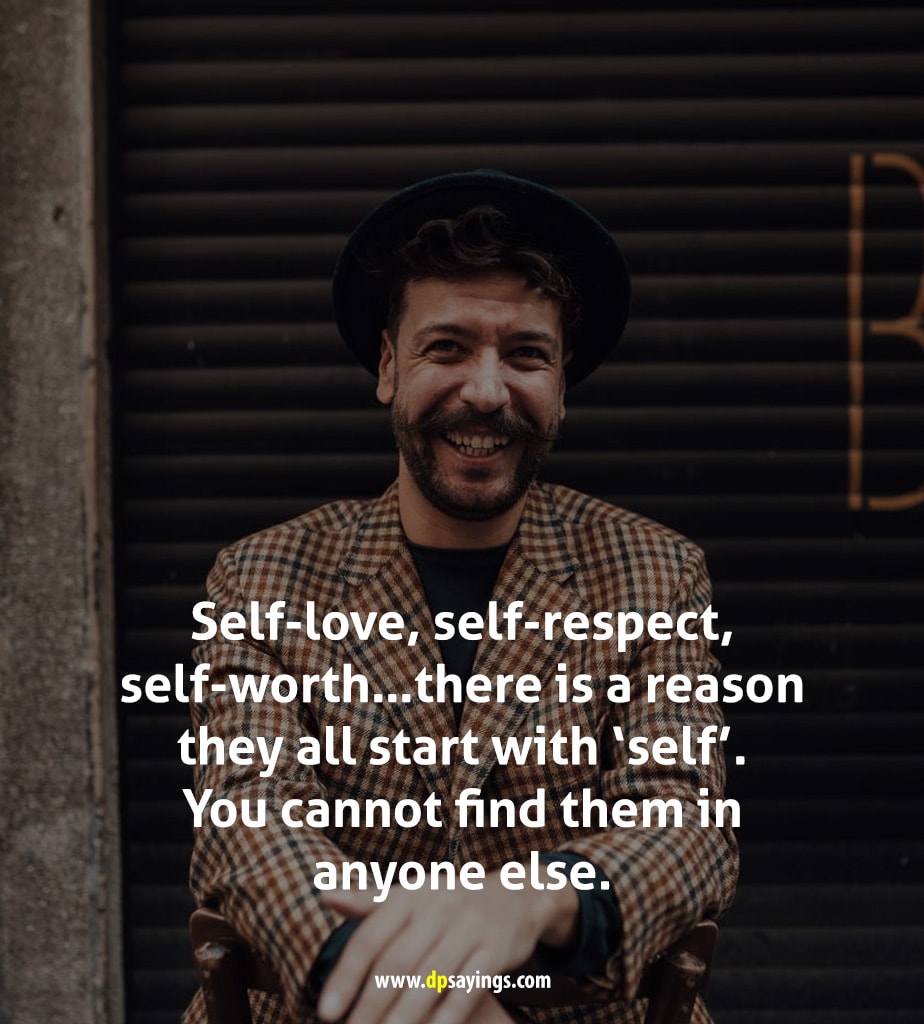Self-love, self-respect, self-worth