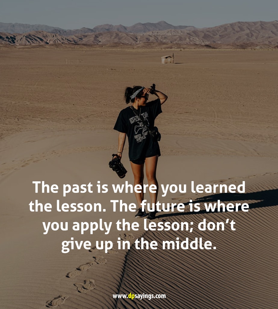 inspirational quotes about learning from the past.