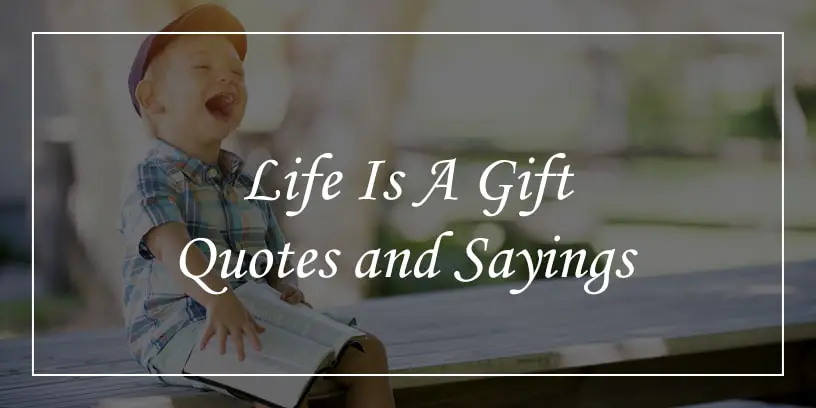 life is a gift quotes