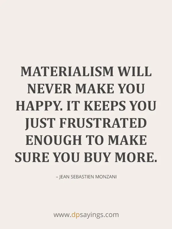 materialistic things don t matter quotes