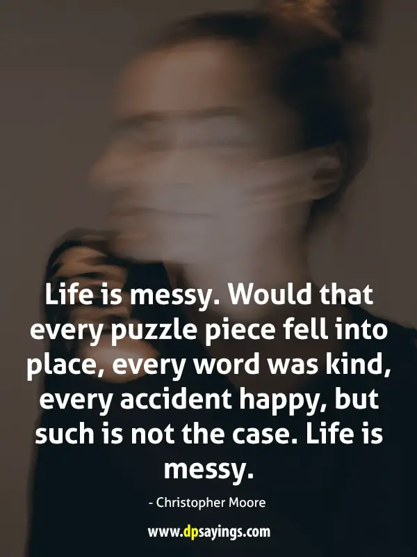 life is messy quotes