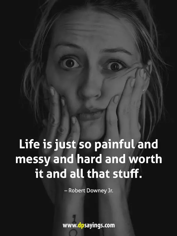 deep messy life quotes	
