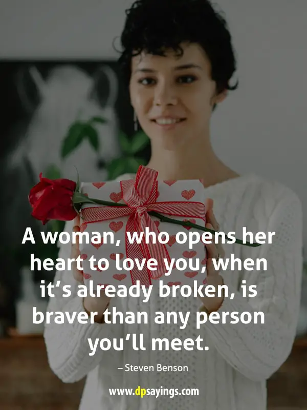 A woman, who opens her heart to love you.