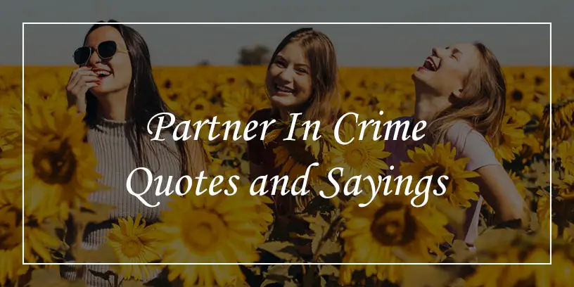 partner in crime quotes