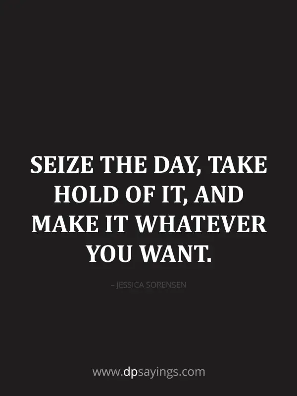 seize the day quotes
