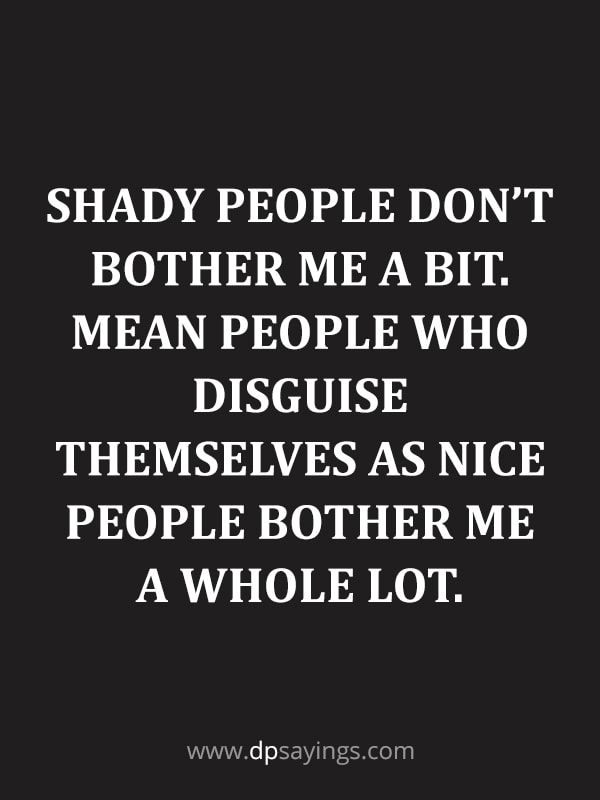 shady people quotes and sayings