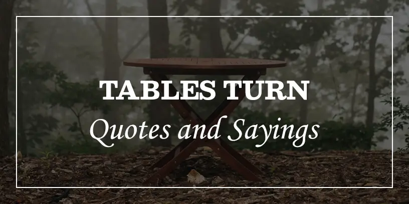 tables turn quotes