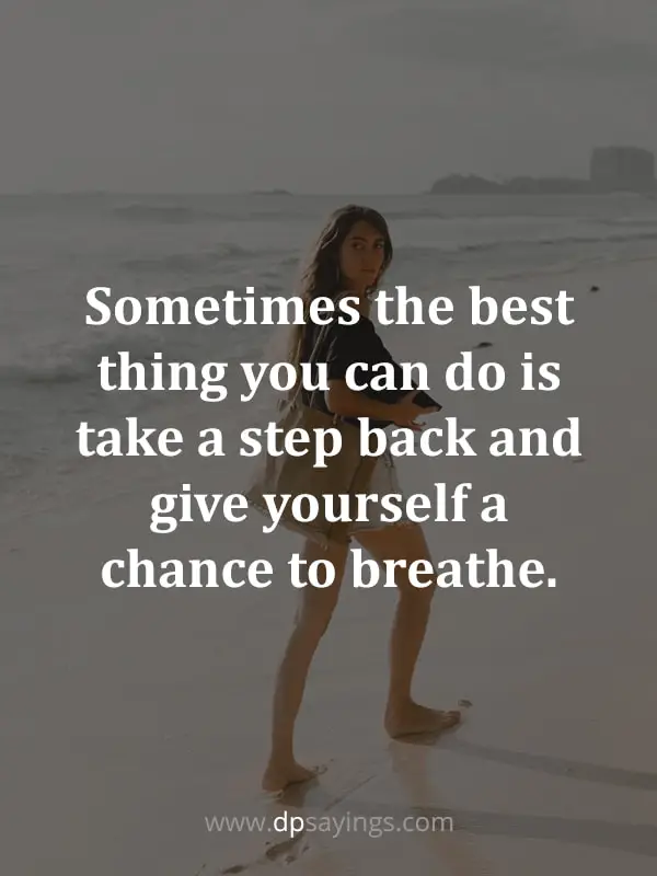 take a step back quotes	
