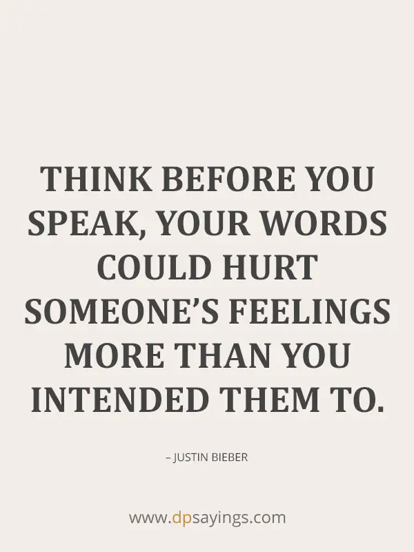 just once think before you speak quotes