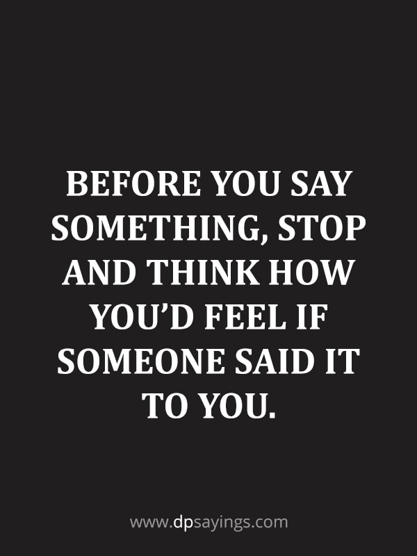 think before you speak quotes	
