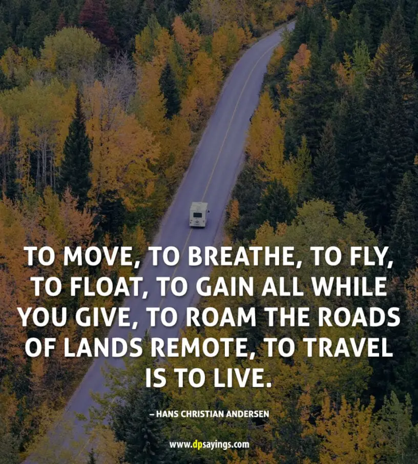 81 Best Travel Quotes And Sayings For Every Wanderlust - DP Sayings