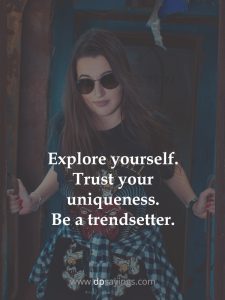 32 Trend Setter Quotes Will Motivate To Set A Trend - DP Sayings