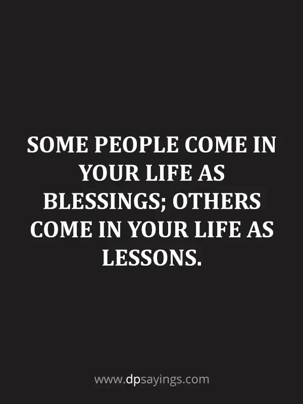True Colors Quotes “Some people come in your life as blessings; others come in your life as lessons.”