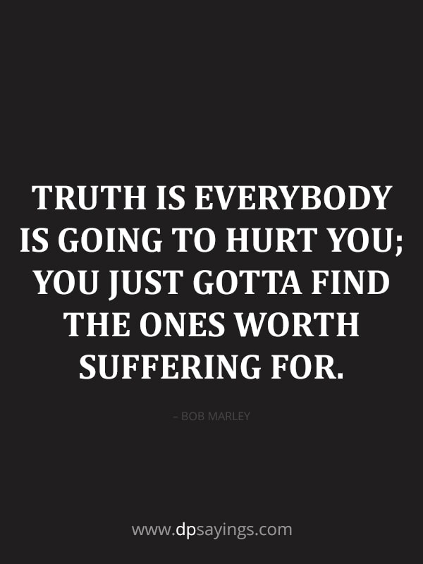 truth always hurts quotes
