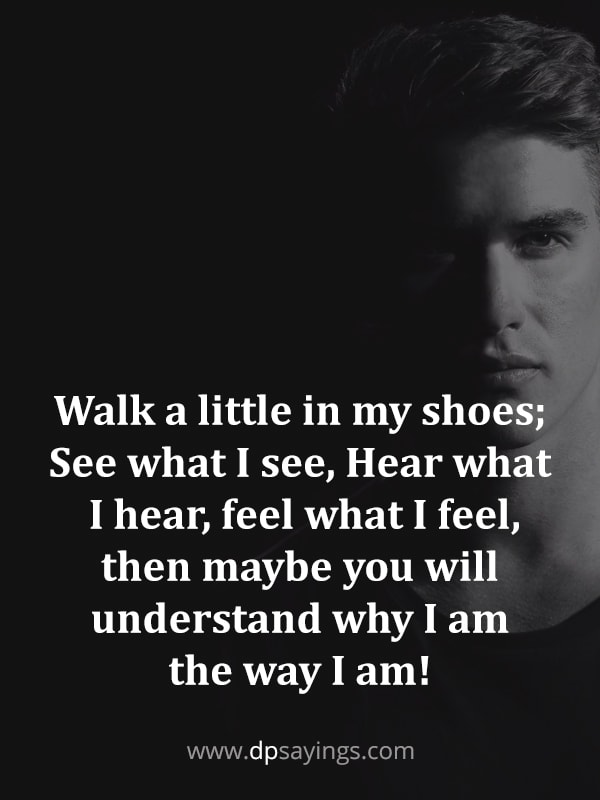 try walking in my shoes quotes