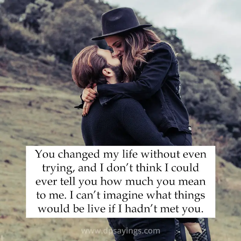 thankful you changed my life quotes	
